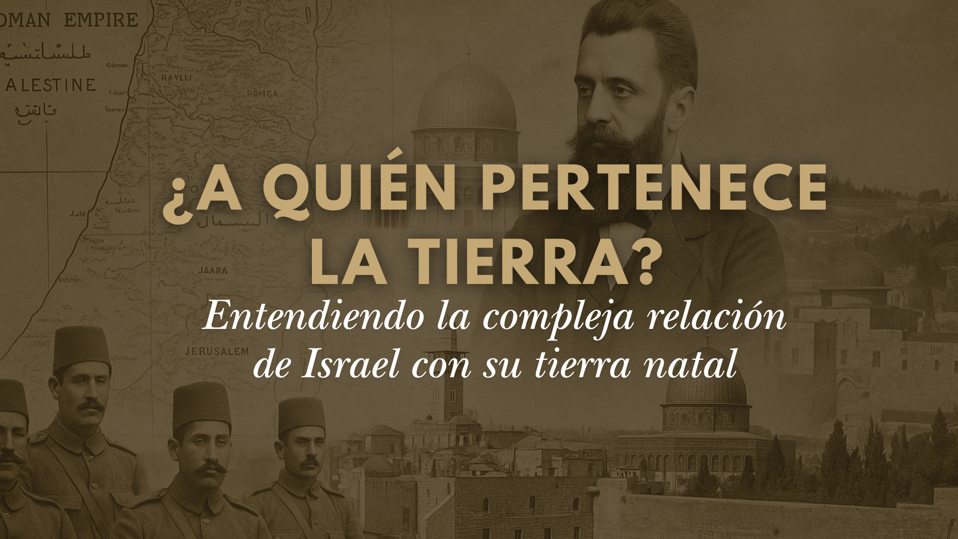 ¿Quién posee la tierra? Comprendiendo la compleja reclamación de Israel a su patria