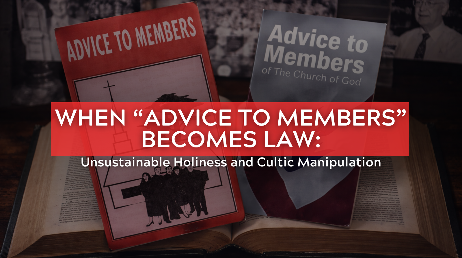 When “Advice to Members” Becomes Law: Unsustainable Holiness and Cultic Manipulation