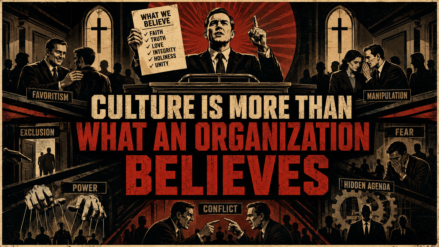 Culture Is More Than What an Organization Believes